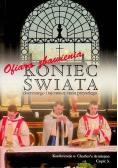 Koniec świata doczesnego i tajemnic życia przyszłego Część 3