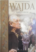 Wajda Portret mistrza w kilku odsłonach