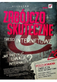Zabójczo skuteczne treści internetowe