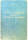 Rozruch i usprawnianie instalacji centralnego ogrzewania