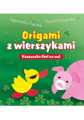 Origami z wierszykami Kaczuszka Omi na wsi