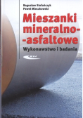Mieszanki mineralno - asfaltowe