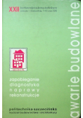 Awarie budowlane Zapobieganie diagnostyka naprawy rekonstrukcje