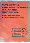 Automatyka zabezpieczeniowa w elektroenergetyce