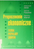 Prognozowanie ekonomiczne Teoria przykłady zadania