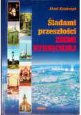 Śladami przeszłości Ziemi Rybnickiej