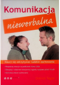 Komunikacja niewerbalna Naucz się odczytywać ludzkie zachowania
