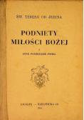 Podniety miłości Bożej , 1944 r.