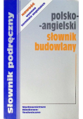 Polsko - angielski słownik budowlany