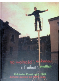 Na wolności w końcu
