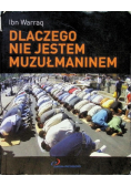 Dlaczego nie jestem Muzułmaninem
