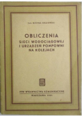 Obliczenia sieci wodociągowej i urządzeń pompowni na kolejach