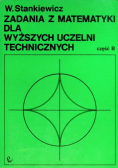 Zadania z matematyki dla wyższych uczelni technicznych część 1 B