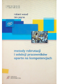 Metody rekrutacji i selekcji pracowników oparte na kompetencjach