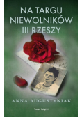 Na targu niewolników III Rzeszy