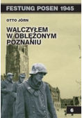 Walczyłem w oblężonym Poznaniu