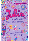 Julia i pytanie czego chcą chłopcy