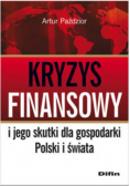 Kryzys finansowy i jego skutki dla gospodarki Polski i świata
