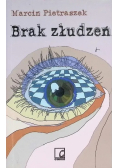 Brak złudzeń