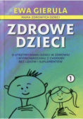 Zdrowe dzieci Tom 1
