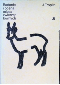 Badanie i ocena mięsa zwierząt łownych
