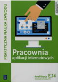 Pracownia aplikacji internetowych E 14 Technik informatyk