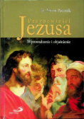 Przypowieści Jezusa. Wprowadzenie i objaśnienie