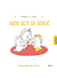 Przygody Gucia. Gucio uczy się dzielić