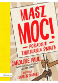 Masz moc Poradnik zmieniania świata