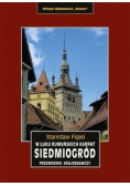 Siedmiogród w łuku rumuńskich Karpat
