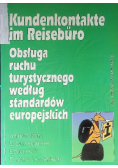 Kundenkontakte im Reisburo Obsługa ruchu turystycznego według standardów europejskich