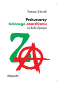 Prekursorzy zielonego anarchizmu