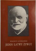 Jeden łatwy żywot