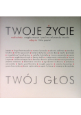 Twoje życie twój głos