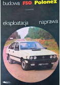 Budowa eksploatacja naprawa FSO Polonez