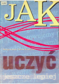 Jak uczyć jeszcze lepiej