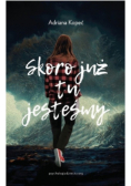Skoro już tu jesteśmy