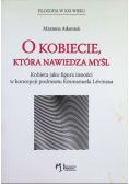 O kobiecie która nawiedza myśli