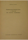 Promieniotwórczość i wstęp do fizyki jądrowej