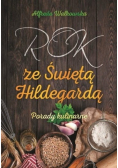 Rok ze Świętą Hildegardą Porady kulinarne