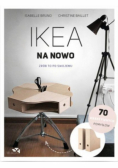Ikea na nowo. Zrób to po swojemu