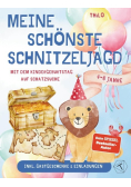 Meine schonste Schnitzeljagd von 4 - 6 Jahren