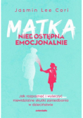 Matka niedostępna emocjonalnie