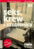 Seks, krew i szubienica