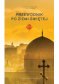Przewodnik po  Ziemi Świętej