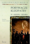 Porywacze Kleopatry VI Legion Cezara