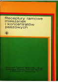 Receptury ramowe mieszanek i koncentratów paszowych