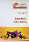 Kreowanie silnej marki