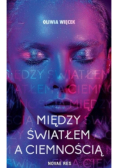 Między światłem a ciemnością