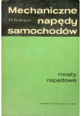 Mechaniczne napędy samochodów, mosty napedowe